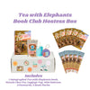 Tea With Elephants Book Club Hostess Box