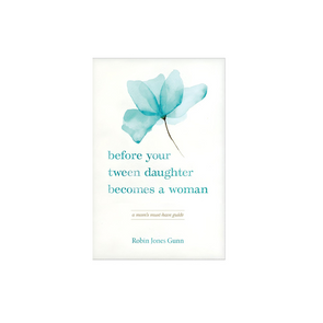Before Your Tween Daughter Autographed Gift