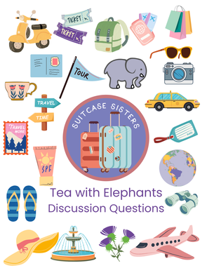 Suitcase Sisters Discussion Questions - Tea With Elephants