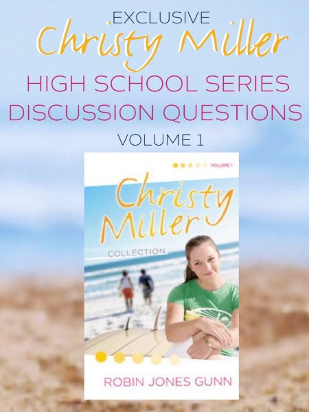 Christy Miller Discussion Questions